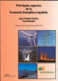 Principales aspectos de la Economía Energética española